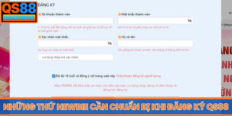 Những thứ newbie cần chuẩn bị khi đăng ký QS88
