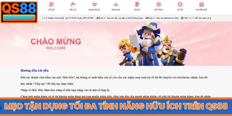Mẹo tận dụng tối đa tính năng hữu ích trên QS88