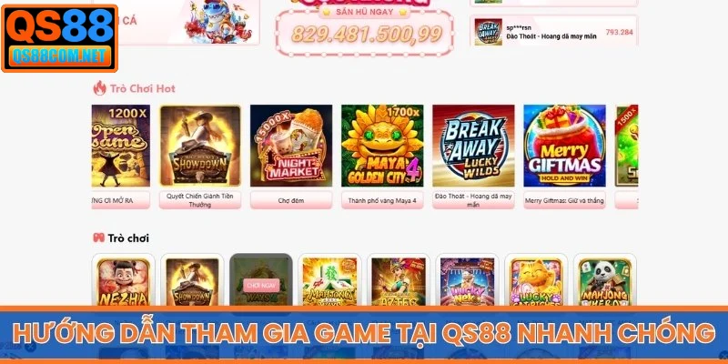 Hướng dẫn tham gia game tại QS88 nhanh chóng, dễ hiểu
