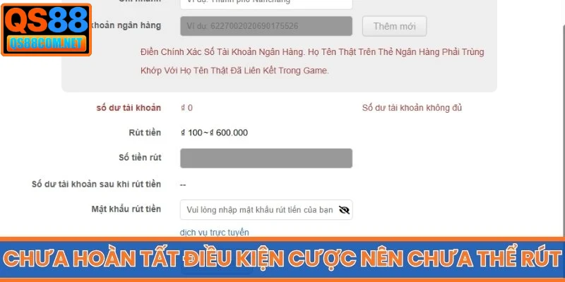Chưa hoàn tất điều kiện cược nên chưa thể rút