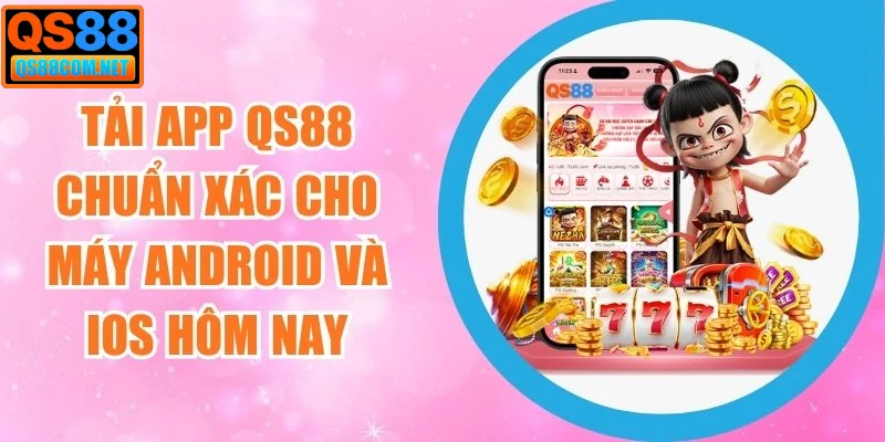 Tải app QS88