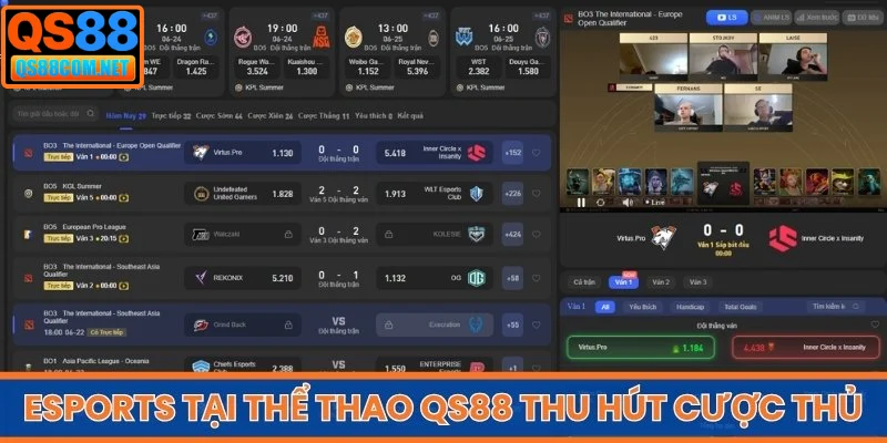Esports tại Thể Thao QS88 thu hút đông đảo cược thủ